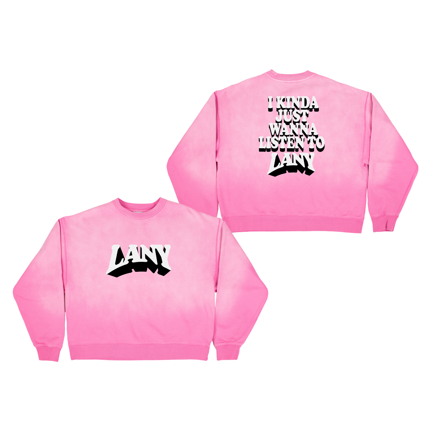 "I Kinda Wanna Listen to LANY” Crewneck