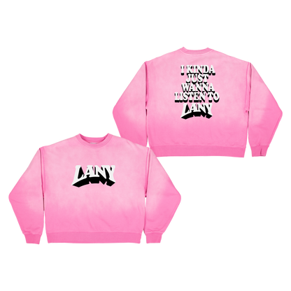 "I Kinda Wanna Listen to LANY” Crewneck